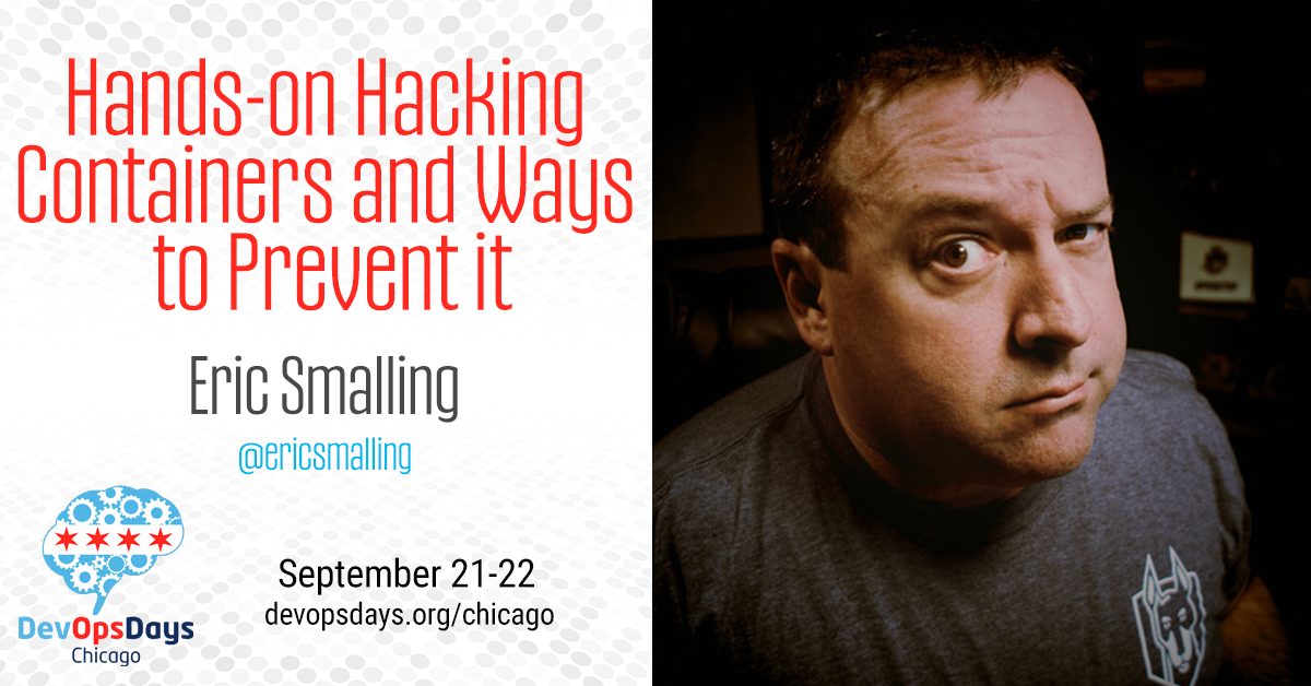 Eric Smalling - devopsdays Chicago 2022