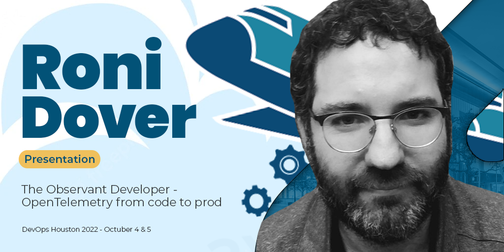 The Observant Developer - OpenTelemetry from code to prod - devopsdays ...