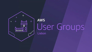 AWS User Groups Lisbon
