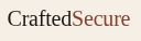 Crafted Secure